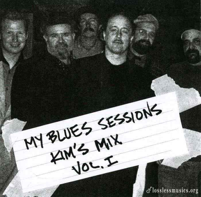 Kim Wilson - My Blues Sessions: Kim's Mix Vol.1 (2007)