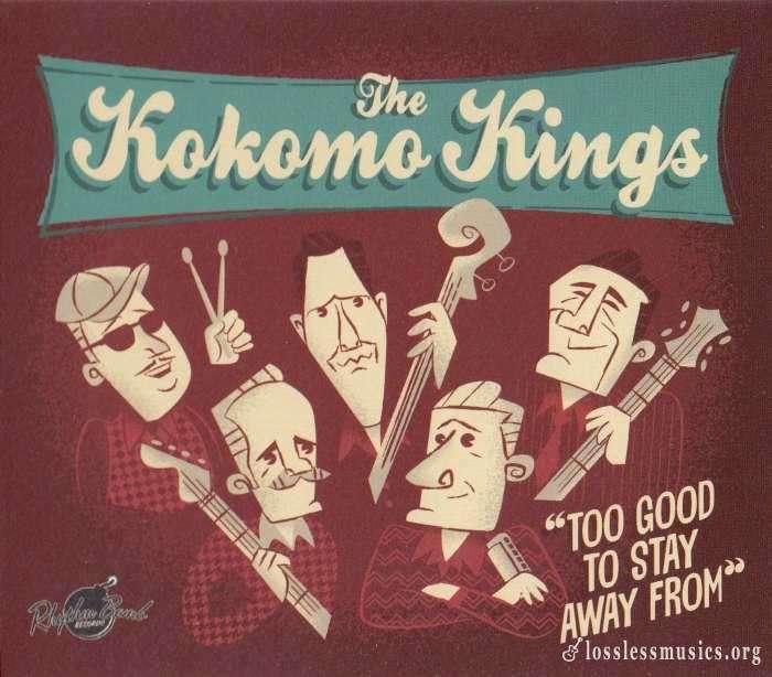 Kokomo Kings - Too Good To Stay Away From (2017)