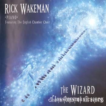 Rick Wakeman - The Wizard and the Forest of All Dreams (2002)