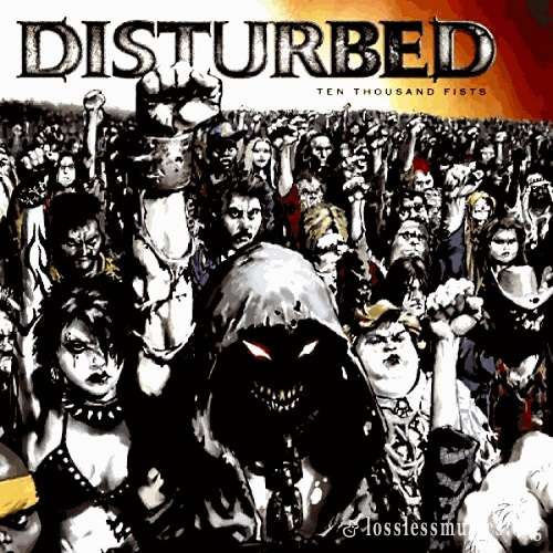 Disturbed - Ten Thousand Fists (Limited Edition) (2005)