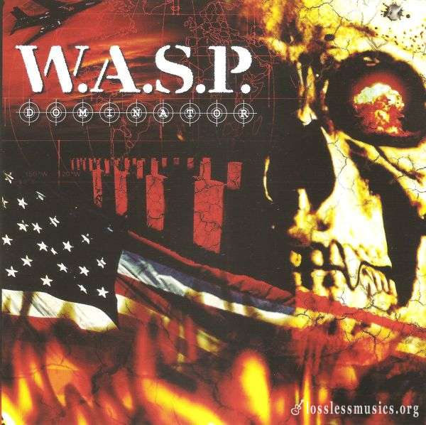 W.A.S.P. - Dominator (2007)