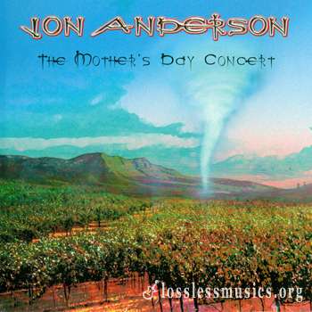 Jon Anderson - The Mother's Day Concert (2006)