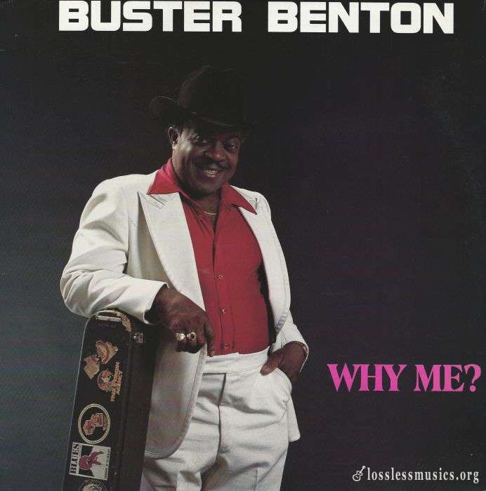 Buster Benton - Why Me? [Vinyl-Rip] (1988)