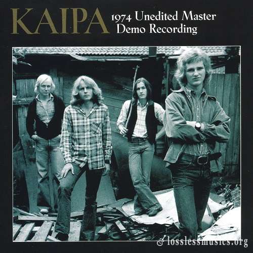 Kaipa - 1974 Unedited Master Demo Recording (Limited Edition) (2005)