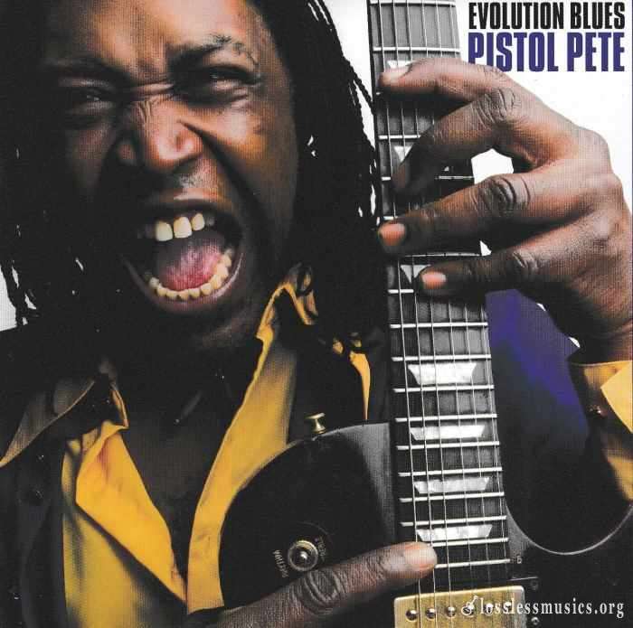 Pistol Pete - Evolution Blues (2008)