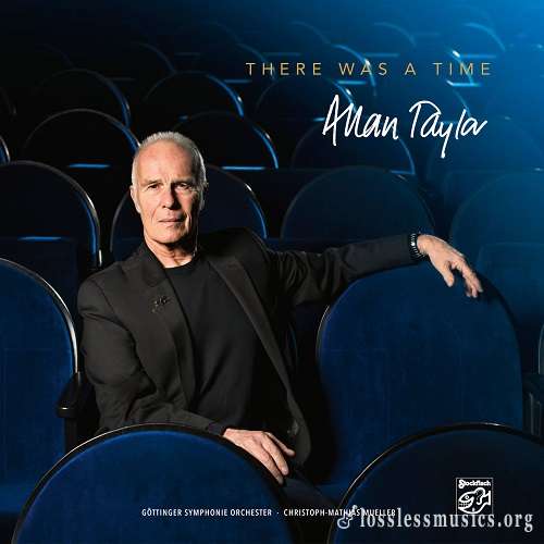 Allan Taylor & Gottinger Symphonie Orchester - There Was a Time [SACD] (2016)
