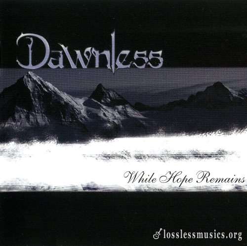 Dawnless - Whilе Норе Rеmаins (2008)
