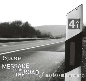 Djabe - Message From The Road (2007)
