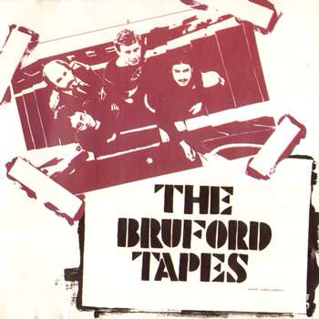 Bruford - The Bruford Tapes (1979)