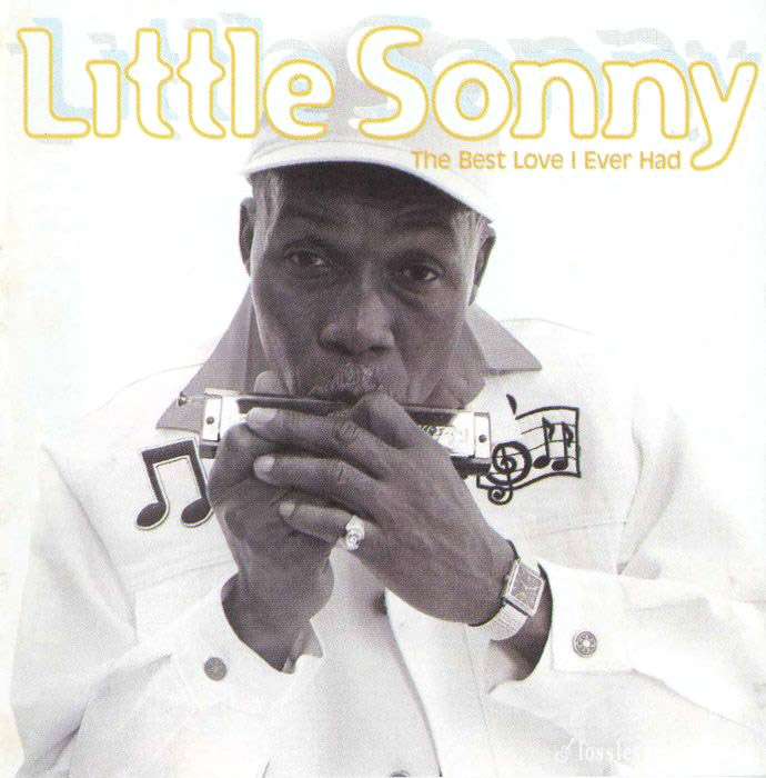 Little Sonny - The Best Love I Ever Had (1995)