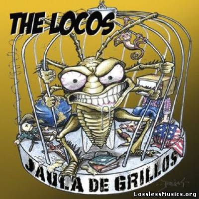The Locos - Jaula De Grillos (2006)