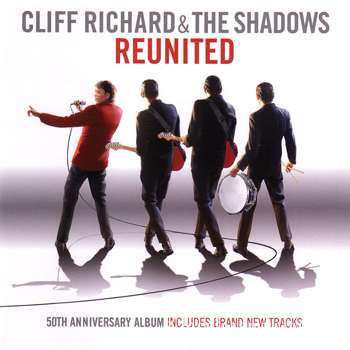 Cliff Richard & The Shadows - Reunited. 50th Anniversary (2009)