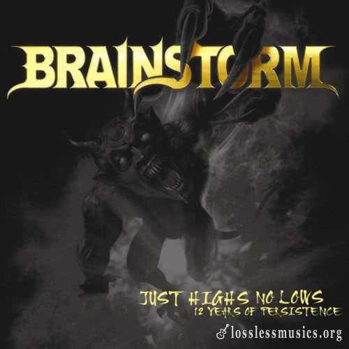 Brainstorm - Just Нighs Nо Lоws (2СD) (2009)