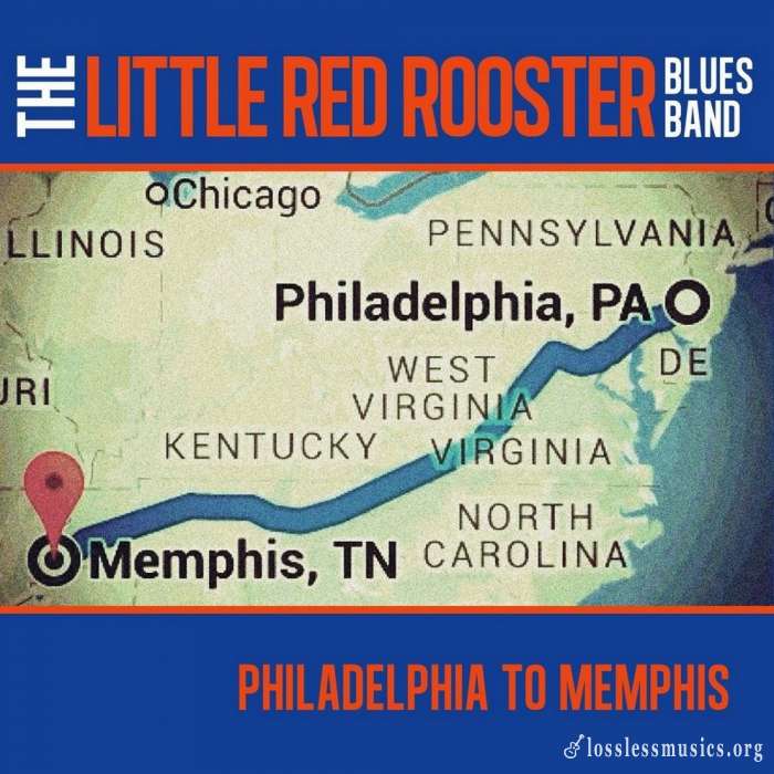 The Little Red Rooster Blues Band - Philadelphia to Memphis (1991)