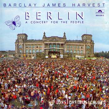 Barclay James Harvest - Berlin - A Concert For The People (1982)