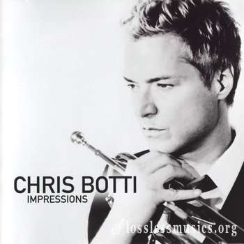 Chris Botti - Impressions (2012)