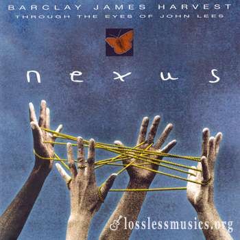Barclay James Harvest Through The Eyes Of John Lees - Nexus (1999)