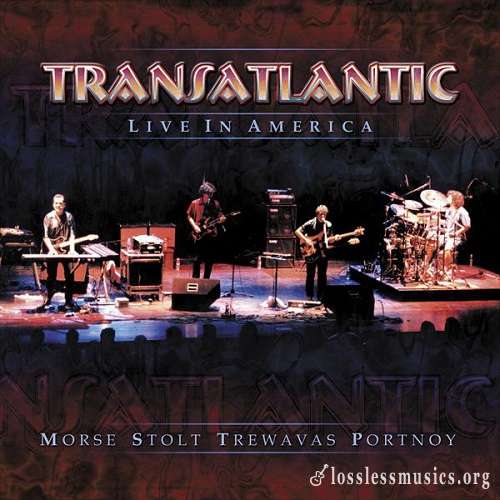 Transatlantic - Live In America (2001)
