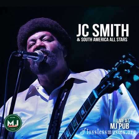 JC Smith & South America All Stars - Live At Mj Pub (2019)