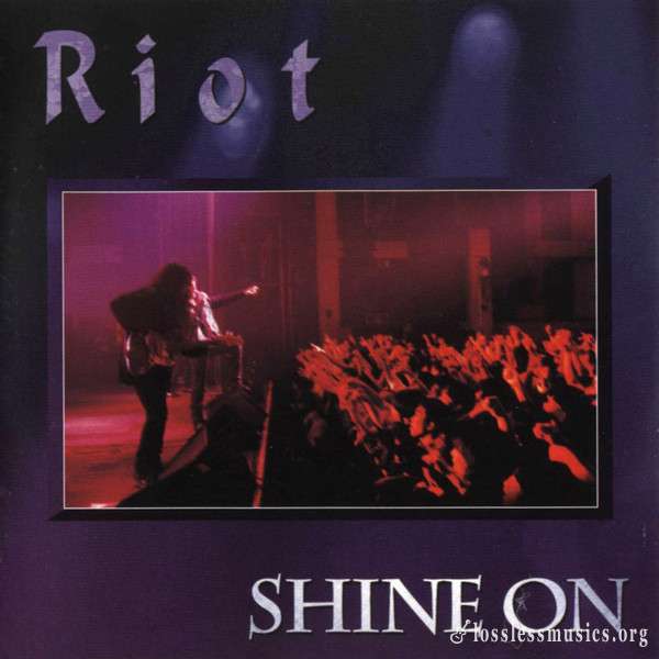 Riot - Shine On (1998)