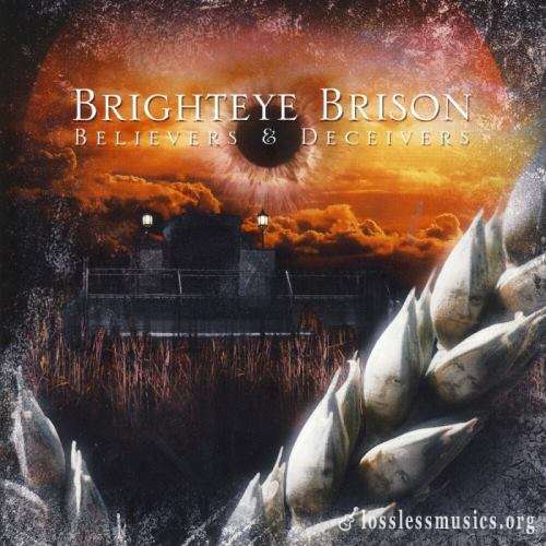 Brighteye Brison - Веliеvеrs & Dесеivеrs (2008)