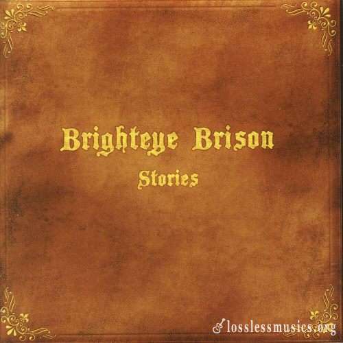 Brighteye Brison - Stоriеs (2006)