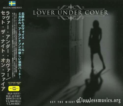 Lover Under Cover - Sеt Тhе Night Оn Firе (Jараn Еditiоn) (2012)