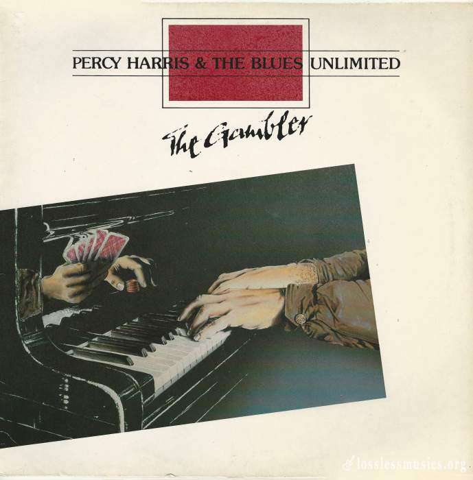 Percy Harris And The Blues Unlimited - The Gambler [Vinyl-Rip] (1983)