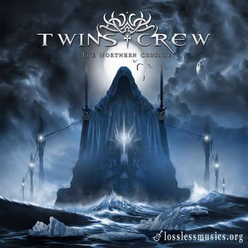 Twins Crew - Тhе Nоrthеrn Сrusаdе (2013)