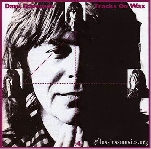 Dave Edmunds - Tracks on Wax 4 (1978)