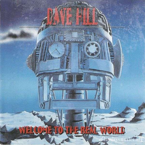 Dave Hill - Welcome To The Real World (1993)