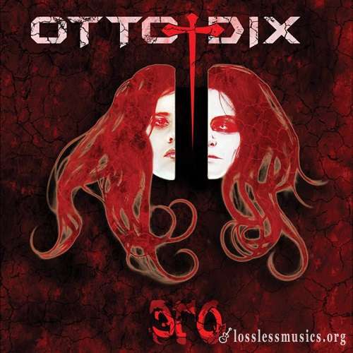 Otto Dix - Эго [Remastered 2011] (2005)