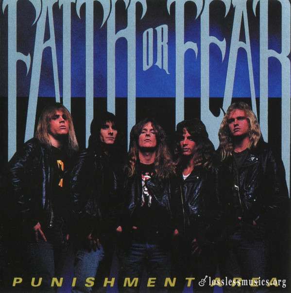 Faith Or Fear - Punishment Area (1989)