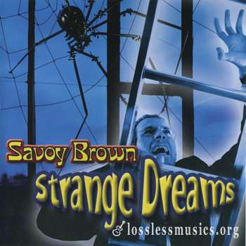 Savoy Brown - Strange Dreams (2003)