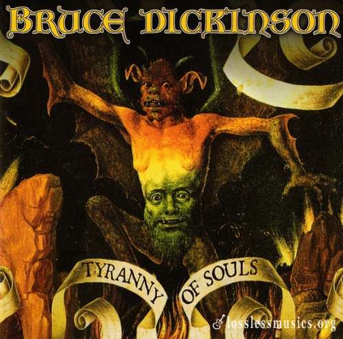 Bruce Dickinson - Tyranny Of Souls (2005)