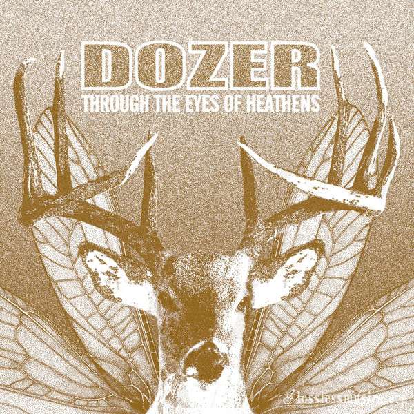 Dozer - Through The Eyes Of Heathens (2005)