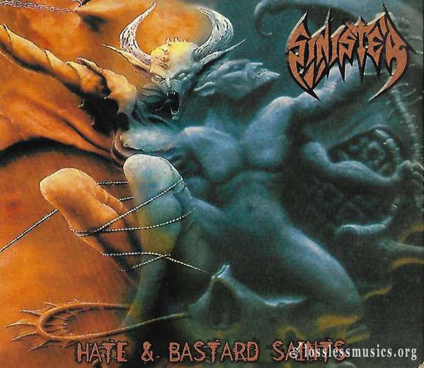 Sinister - Hate & Bastard Saints (2001)