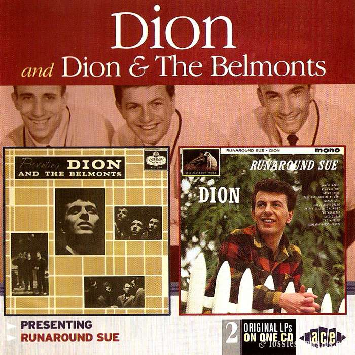 Dion And Dion & The Belmonts - Presenting & Runaround Sue (2000)