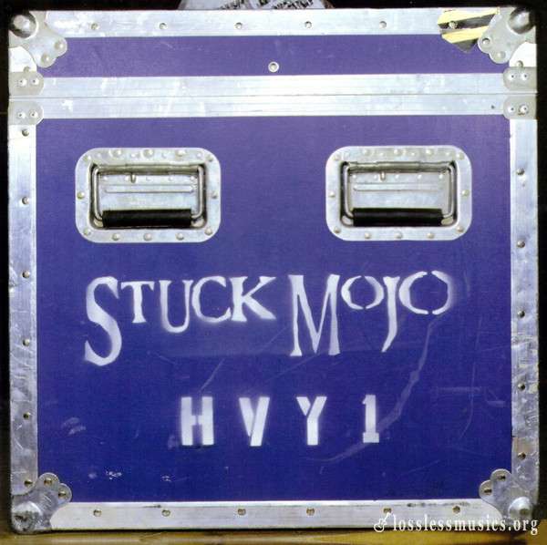 Stuck Mojo - HVY1 (1999)