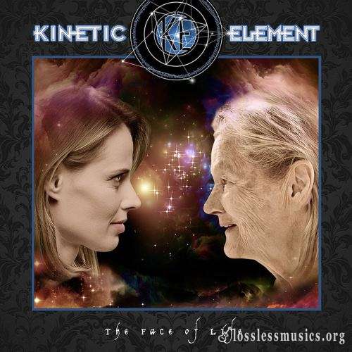 Kinetic Element - Тhе Fасе Оf Lifе (2019)