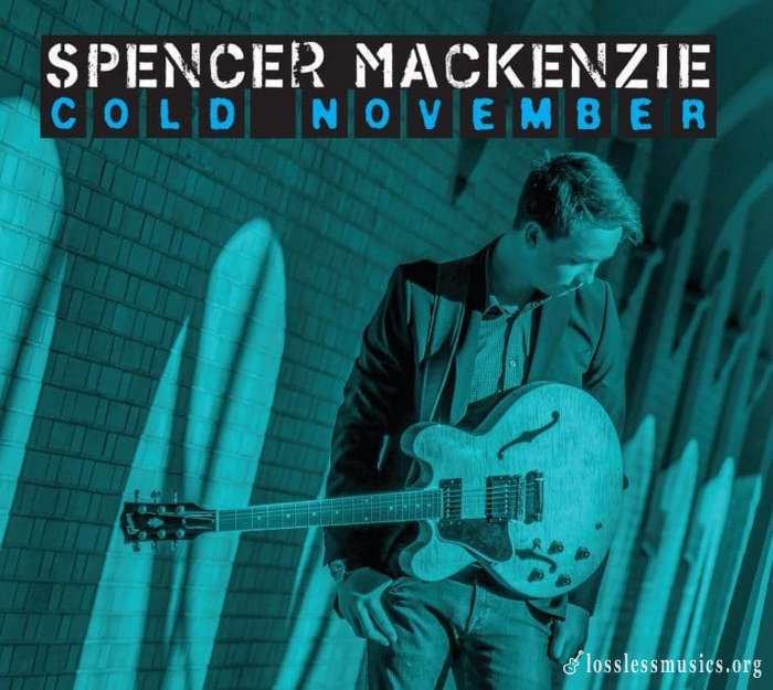 Spencer MacKenzie - Cold November (2018)