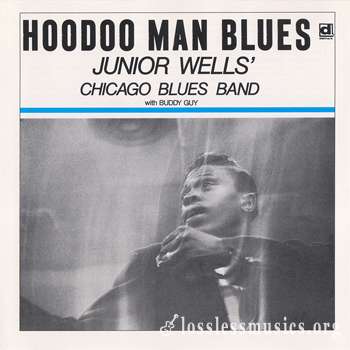 Junior Wells' Chicago Blues Band with Buddy Guy - Hoodoo Man Blues (1965)