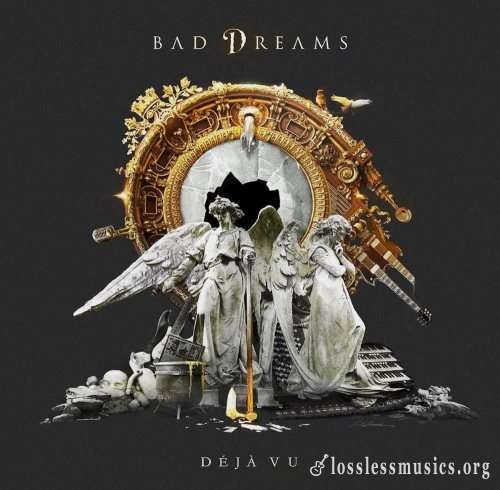 Bad Dreams - Dеjа Vu (2016)