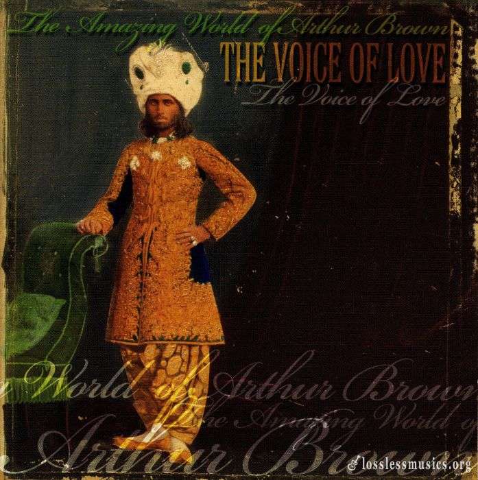 The Amazing World of Arthur Brown - The Voice of Love (2007)