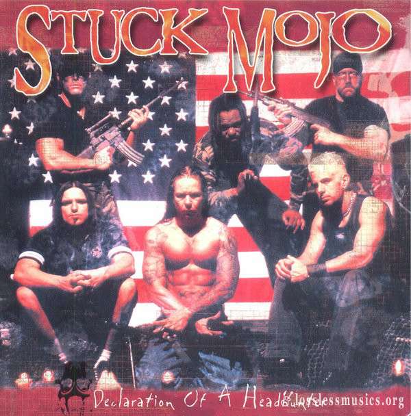 Stuck Mojo - Declaration Of A Headhunter (2000)