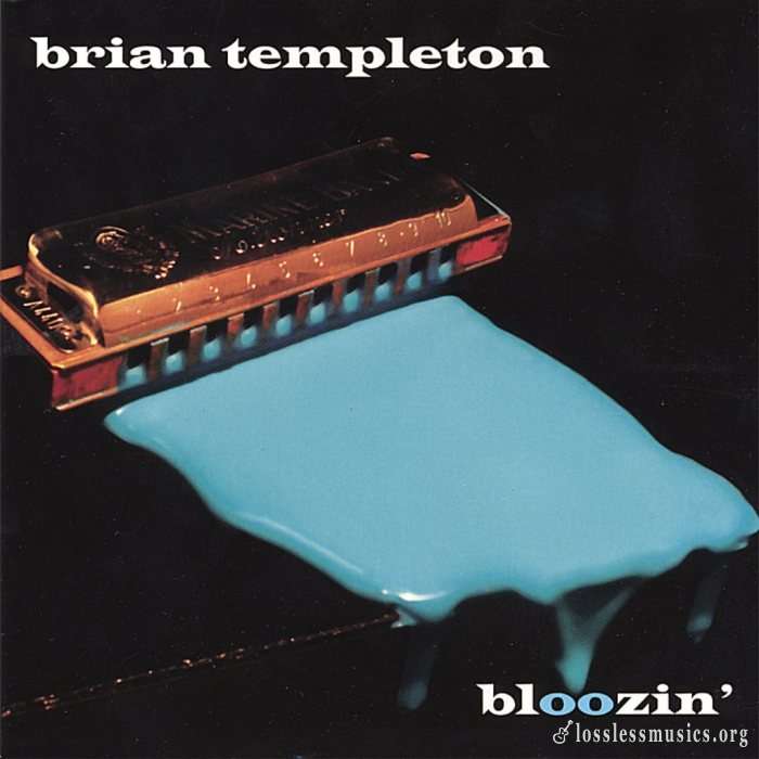 Brian Templeton - Bloozin' (2006)