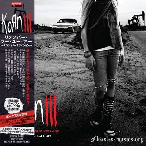 KoRn - Korn III: Remember Who You Are (Japan Edition) (2010)