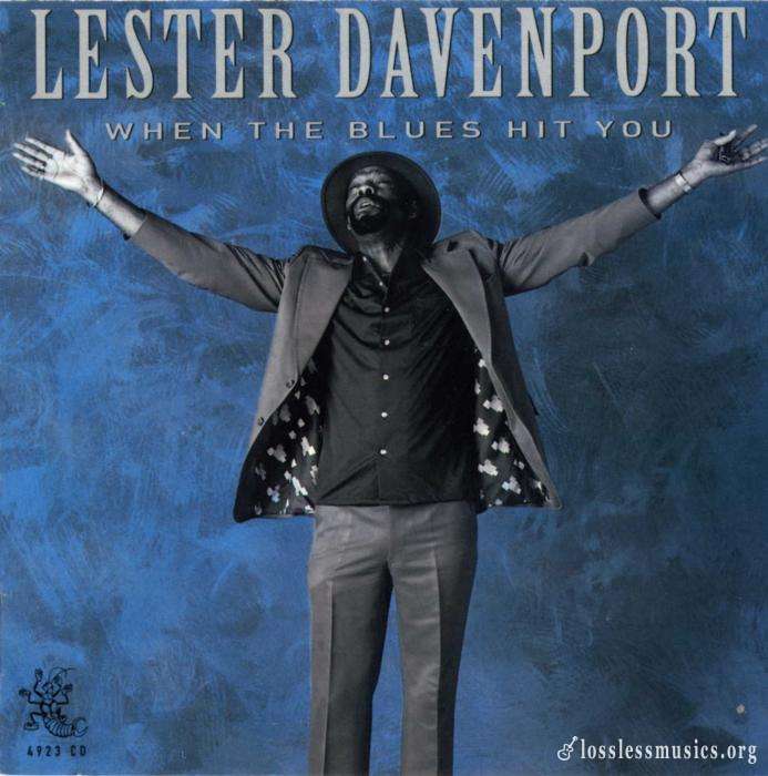 Lester Davenport - When the Blues Hit You (1992)