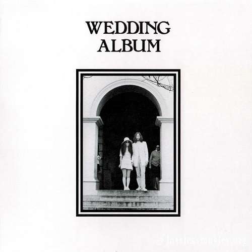 John Lennon & Yoko Ono - Wedding Album [Reissue 1997] (1969)