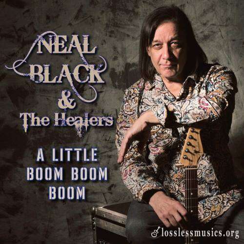 Neal Black & The Неаlеrs - А Littlе Вооm Вооm Вооm (2020)